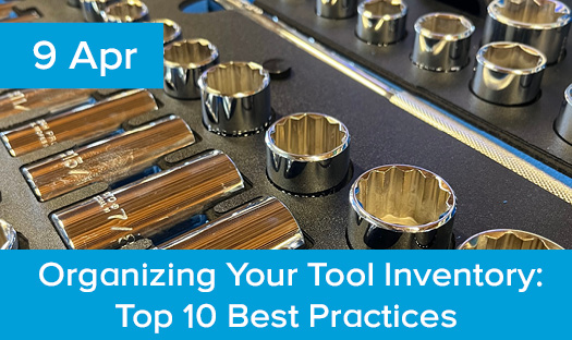 Top 10 Best Practices Organizing Your Tool Inventory | Henchman